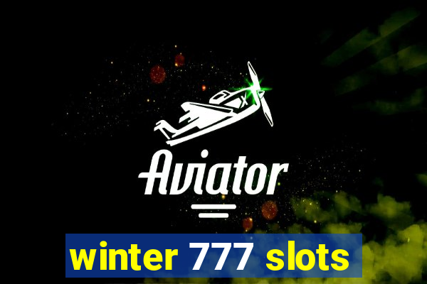 winter 777 slots